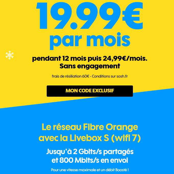 Abonnement Fibre Sosh 19.99E 12 Mois Livebox S WiFi 7 Sans Engagement